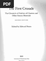 First Crusade: The Chronicle of Fulcher of Chartres and Other Source Materials