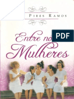 Entre Nós Mulheres - Sônia Pires Ramos