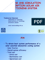 Modelling and Simulation of Absorption Solar Air Conditioning System