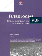 (Pablo Alabarces) Futbologias Futbol, Identidad y