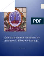 Día Del Señor o Día de Reposo, Sábado o Domingo. ¿Qué Día Se Reune La Iglesia