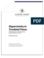 Opportunity in Troubled Times: Finding The Gems and Thriving During Times of Economic Recession