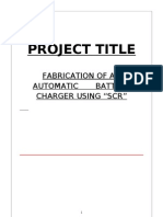 Project Title: Fabrication of An Automatic Battery Charger Using "SCR"