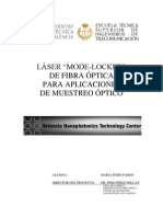 Mode-Locked Fiber Optics Laser For Optical Sampling Amplications. Láser Mode-Locked de Fibra Óptica para Aplicaciones de Muestreo Óptico.