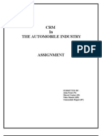 CRM in The Automobile Industry: Submitted By: Jatin Patel (75) Dhaval Goriya (29) Neha Shinde (103) Gumansinh Rajput