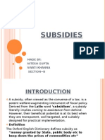 Subsidies: Made By: Nitesh Gupta Swati Khanna Section - B