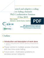 Power Control and Adaptive Coding Over Fading Channels PHD Confirmation Seminar 2 Mar 2005