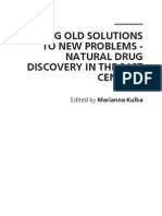 Using Old Solutions To New Problems - Natural Drug Discovery in The 21st Century