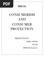 Consumerism AND Consumer Protection: Presented By-Iqra Afsar 107520 BBM 5th Semester