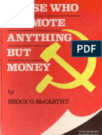 Bruce G. McCarthy Those Who Promote Anything But Money