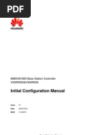 Initial Configuration Manual: M900/M1800 Base Station Controller V300R002&V300R006