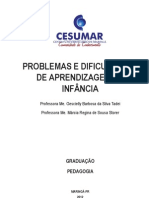 Problemas e Dificuldades de Aprendizagem Na Infância