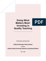 Doing What Matters Most Investing in Quality Teaching