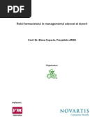 Rolul Farmacistului in Managementul Adecvat Al Durerii. Automedicatie Responsabila. Actualitati in Prescrierea Analgeticelor in Principalelor Sindroame Dureroase