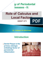 Etiology of Periodontal Diseases - II - Role of Calculus and Local Factors