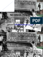 Ditaduras e Autoritarismo No Brasil Pós-1930