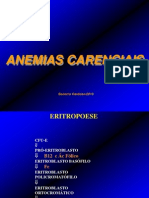 Anemias Carenciais - Ferropriva e Megaloblástica