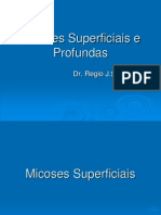 Micoses Superficiais e Profundas