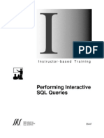 Performing Interactive SQL Queries: Course Notes