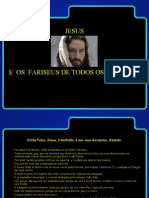 Jesus e Os Fariseus de Todos Os Tempos