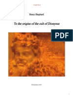 To The Origin of The Cult of Dionysus (Book With Pictures)