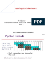 Multithreading Architectures: Computer Science & Artificial Intelligence Lab M.I.T