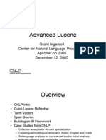 Advanced Lucene: Grant Ingersoll Center For Natural Language Processing Apachecon 2005 December 12, 2005