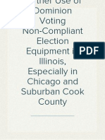 Protest of Further Use of Dominion Voting Non-Compliant Election Equipment in Illinois, Especially in Chicago and Suburban Cook County