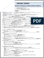 Present Tenses: (Present Simple, Present Continuous, Present Perfect Simple & Present Perfect Continuous)