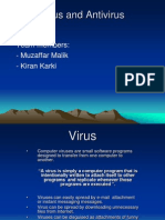 Virus and Antivirus: Team Members: - Muzaffar Malik - Kiran Karki