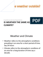 Is Weather The Same As Climate?: A Question We Ask Very Frequently But
