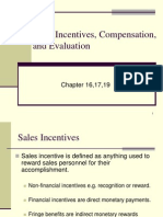 Sales Incentives, Compensation, and Evaluation: Chapter 16,17,19