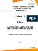 Projeto Interdisciplinar Aplicado Aos Cursos Superiores de Tecnologia II