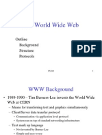 The World Wide Web: Outline Background Structure Protocols