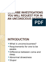 Investigations in An Unconscious Patient