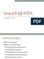 Sales Quota: Presented To: Prof