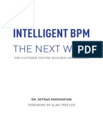 Intelligent BPM The Next Wave For Customer Centric Business Applications Khoshafian