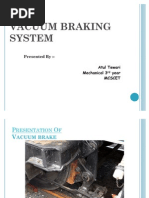 Vacuum Braking System