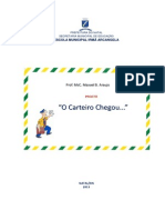 O Carteiro Chegou (Projeto Pedagógico) Prof. Maxuel Araujo