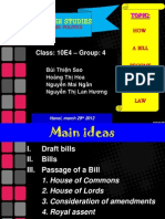 Group 4 - 10E4 - British Studies - Outline - Politics - How A Bill Become A Law - Final