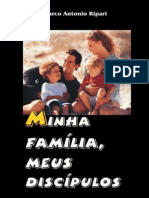 Minha Família, Meus Discípulos