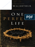 One Perfect Life - The Complete Story of The Lord Jesus