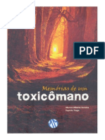 Memórias de Um Toxicômano - Marcos Alberto Ferreira (Espírito Tiago)