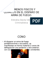 Fenomenos Fisicos y Quimicos en El Disparo de Arma de Fuego