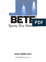 Spray Dry Manual: ©2005 BETE Fog Nozzle, Inc