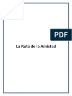 La Ruta de La Amistad 2