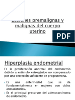 Lesiones Premalignas y Malignas Del Cuerpo Uterino