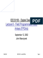 Eecs150 - Digital Design: Lecture 6 - Field Programmable Gate Arrays (Fpgas)