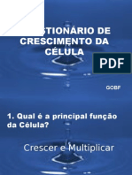 QUESTIONÁRIODECRESCIMENTODACÉLULA