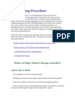 The Docking Procedure: Duties of Ship's Master During Controlled Entry Into A Dock